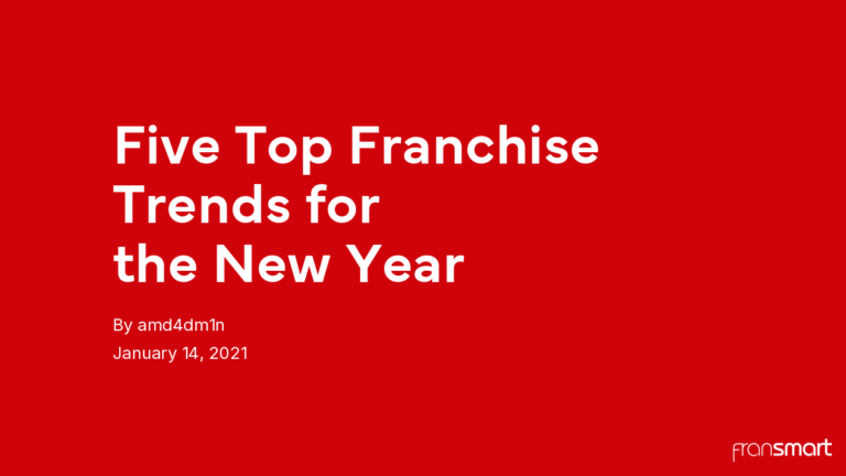 Five Top Franchise Trends for the New Year