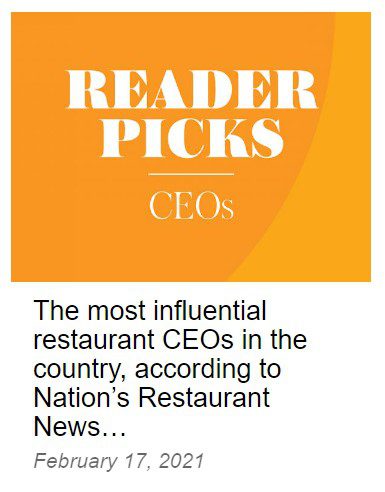The most influential restaurant CEOs in the country, according to Nation’s Restaurant News readers