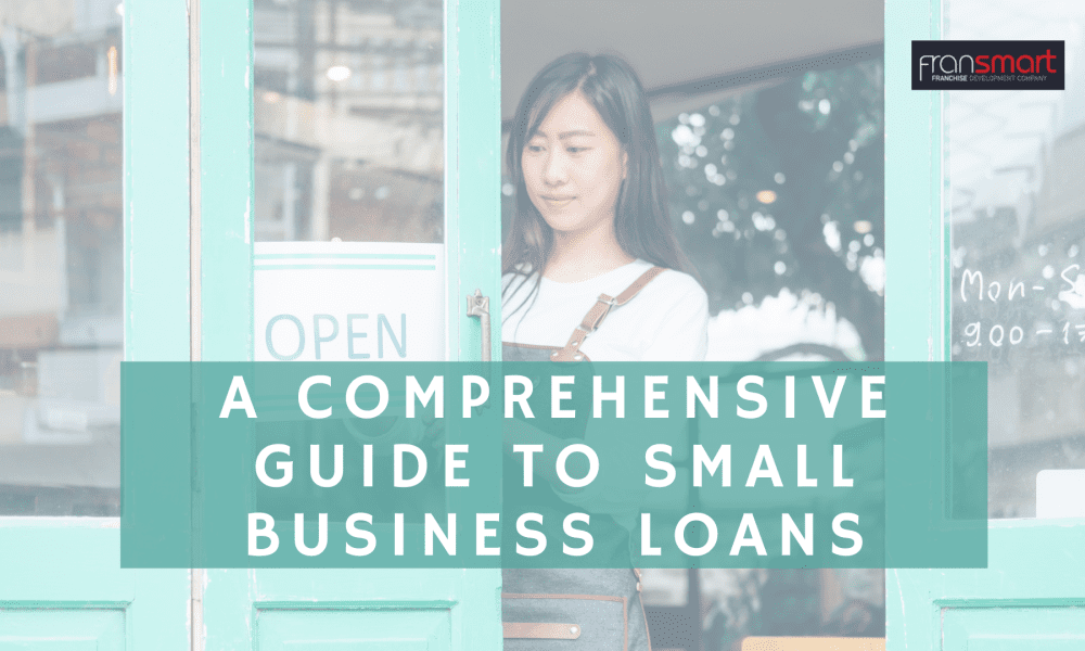 A Comprehensive Guide to Small Business Loans