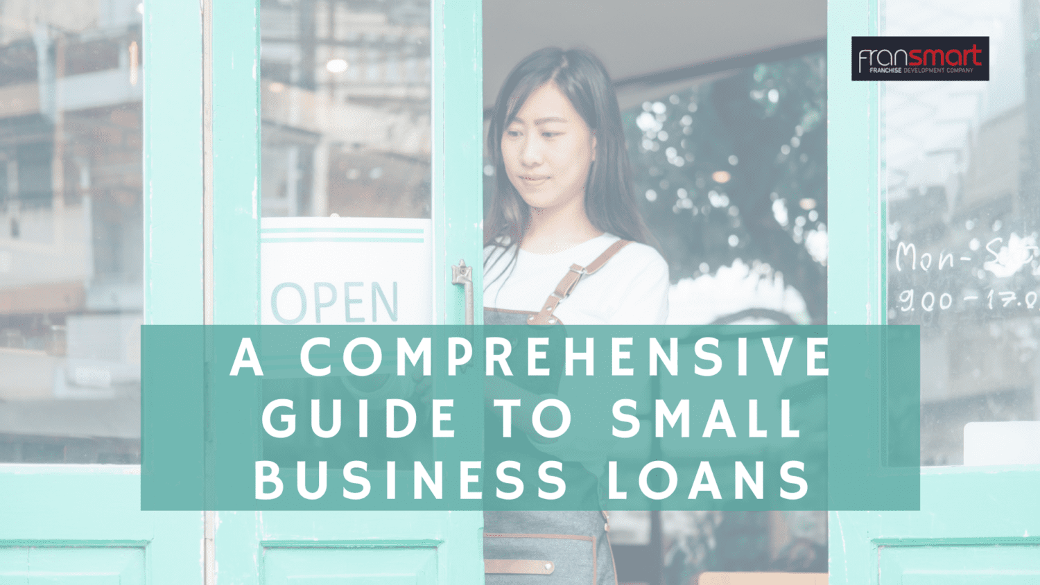 A Comprehensive Guide to Small Business Loans