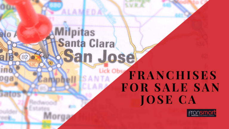 5 Franchise Opportunities for Sale in San Jose California
