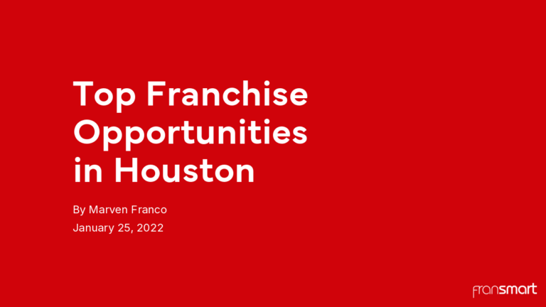 Top Franchise Opportunities in Houston