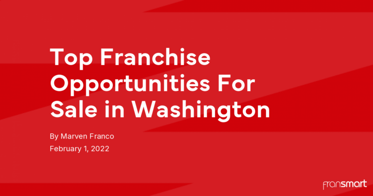 Top Franchise Opportunities For Sale in Washington