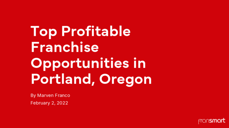 Top Profitable Franchise Opportunities in Portland, Oregon