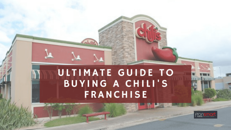 Ultimate Guide to Buying a Chili’s Franchise