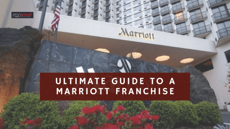 Ultimate Guide to a Marriott Franchise