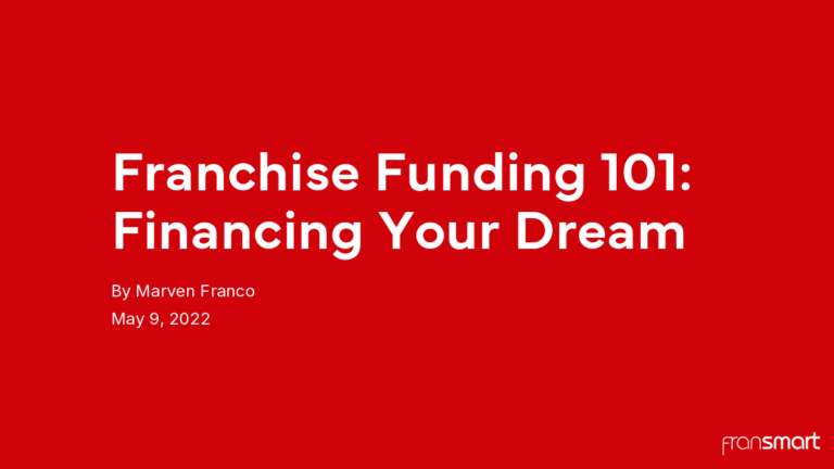 Franchise Funding 101: Financing Your Dream