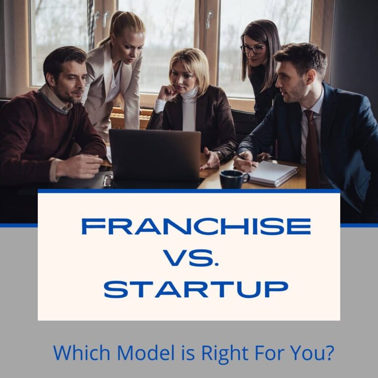 Franchising vs. Startup