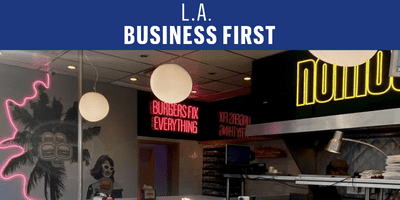 LA Business First article above sign reading burgers for everything