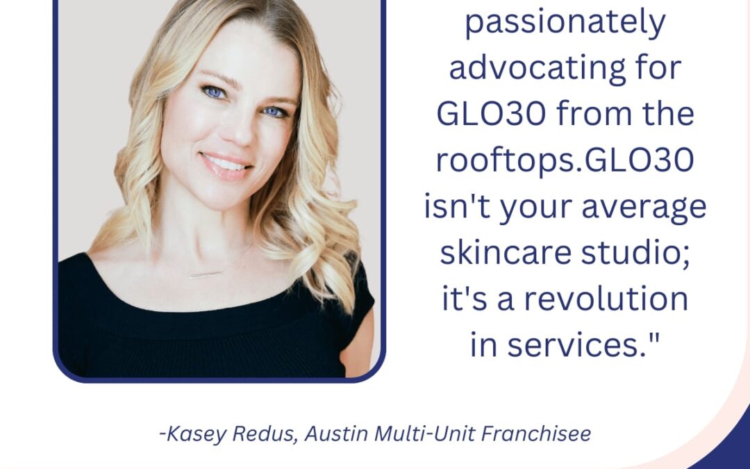 GLO30 Austin Deal Brings Skincare Studio to Texas