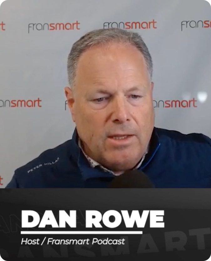 Dan Rowe, CEO & Founder of Fransmart