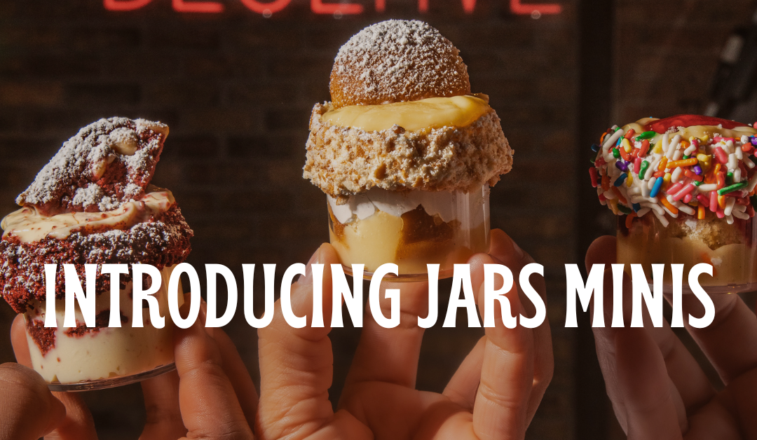 JARS Mini Jars Menu Expansion: A Sweet New Addition