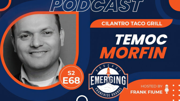 Emerging Franchise Brands Podcast Features Temoc Morfin, CEO of Cilantro Taco Grill