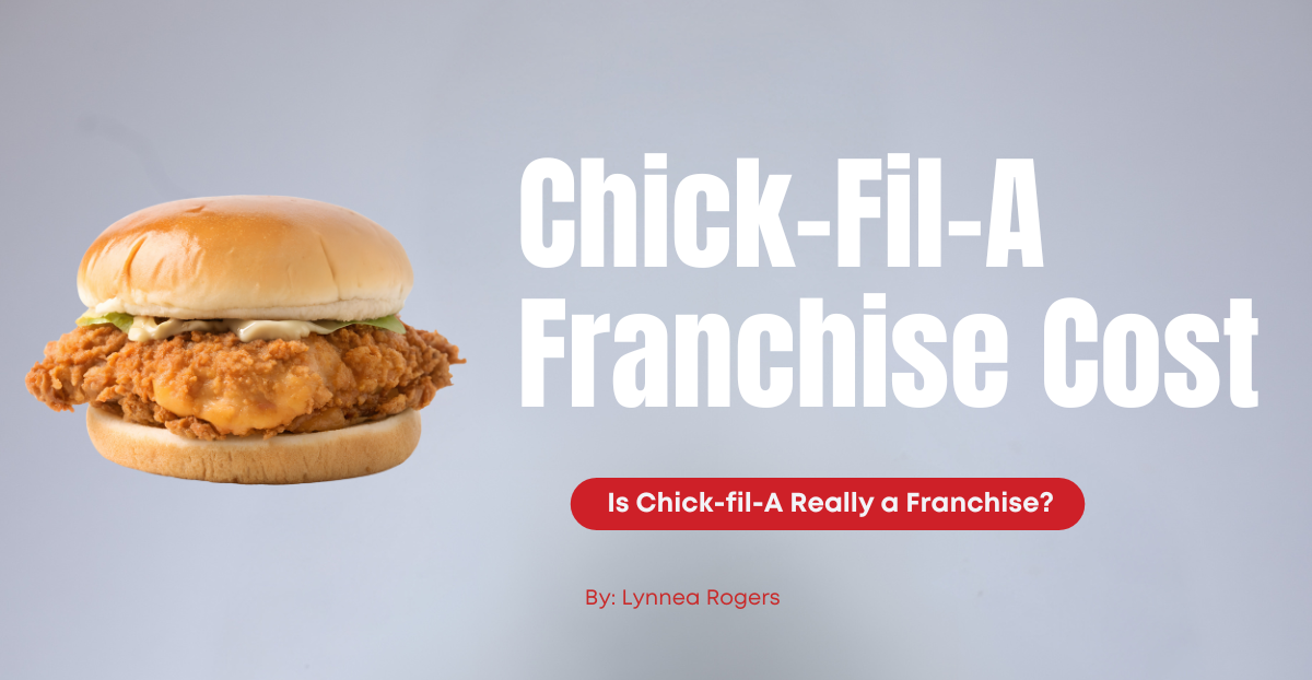 Chick-fil-A Franchise Cost