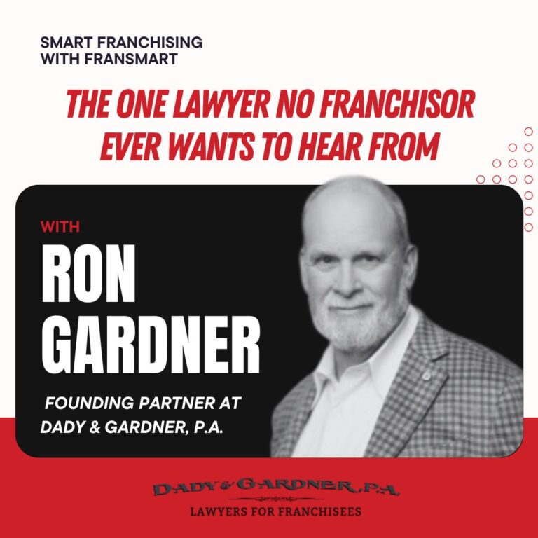 Episode 23: Ethical Franchising Uncovered, Legal Insights with Ron Gardner