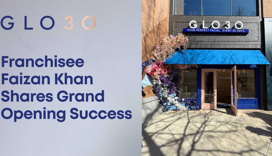 Opening Strong in Loudoun County: Faizan Khan Shares the Journey of Launching GLO30 Studio
