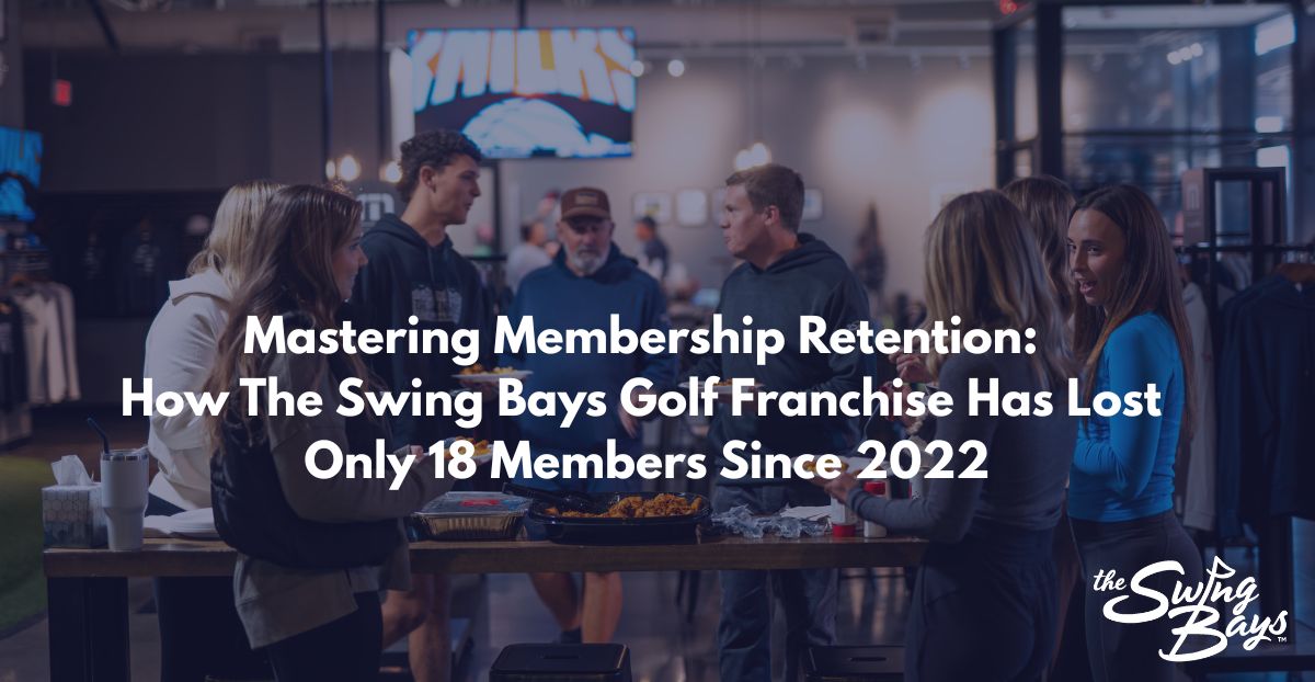 The Swing Bays Mastered Membership Retention