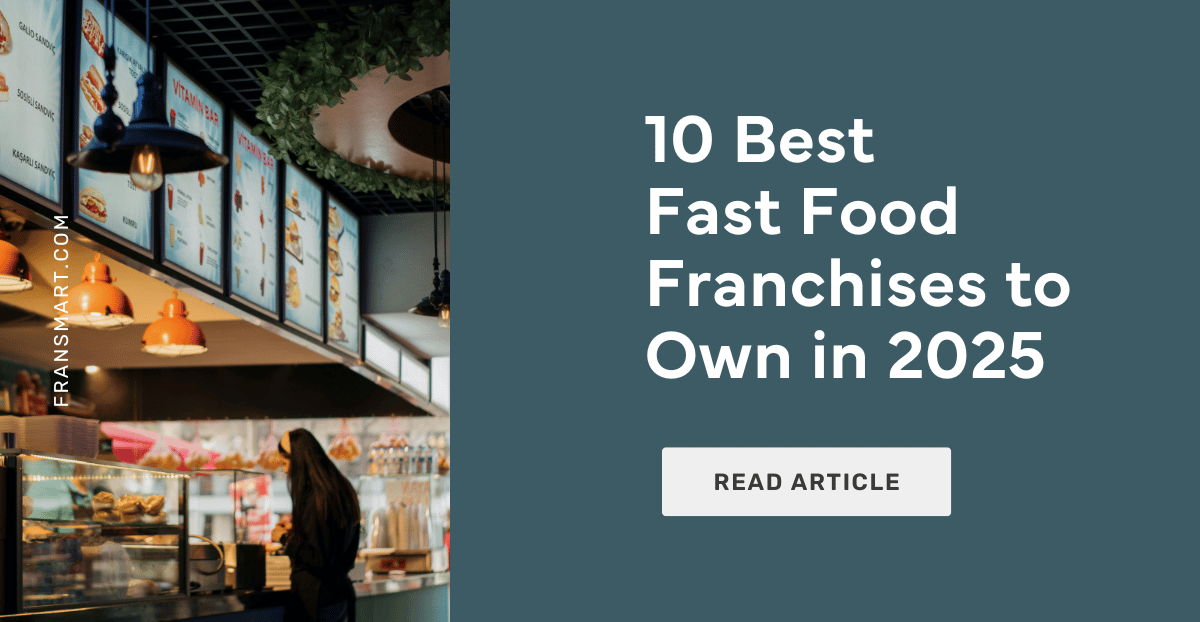 Best Fast Food Franchises to Own