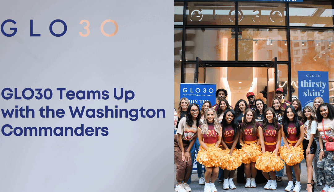GLO30 Scores Big as the Exclusive Beauty Partner of the Washington Commanders Command Force