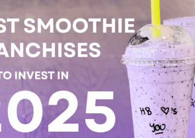 Best Smoothie Franchises to Invest in 2025