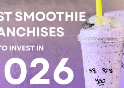 Best Smoothie Franchises to Invest in 2026