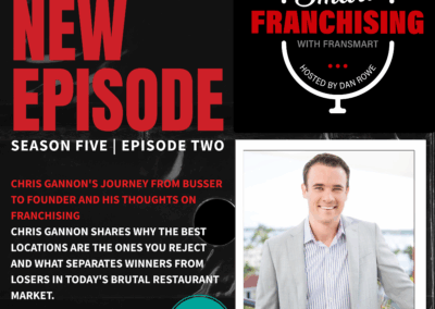 Chris Gannon’s Journey From Busser to Founder and His Thoughts on Franchising