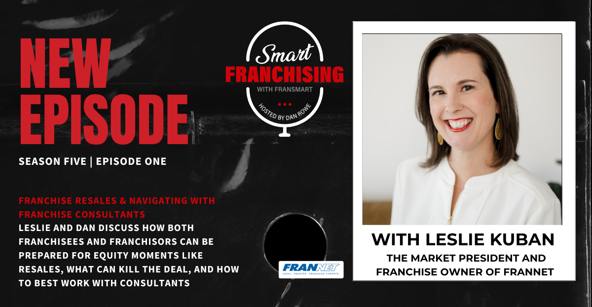 Leslie Kuban’s Advice on Franchise Resales & Working with Consultants