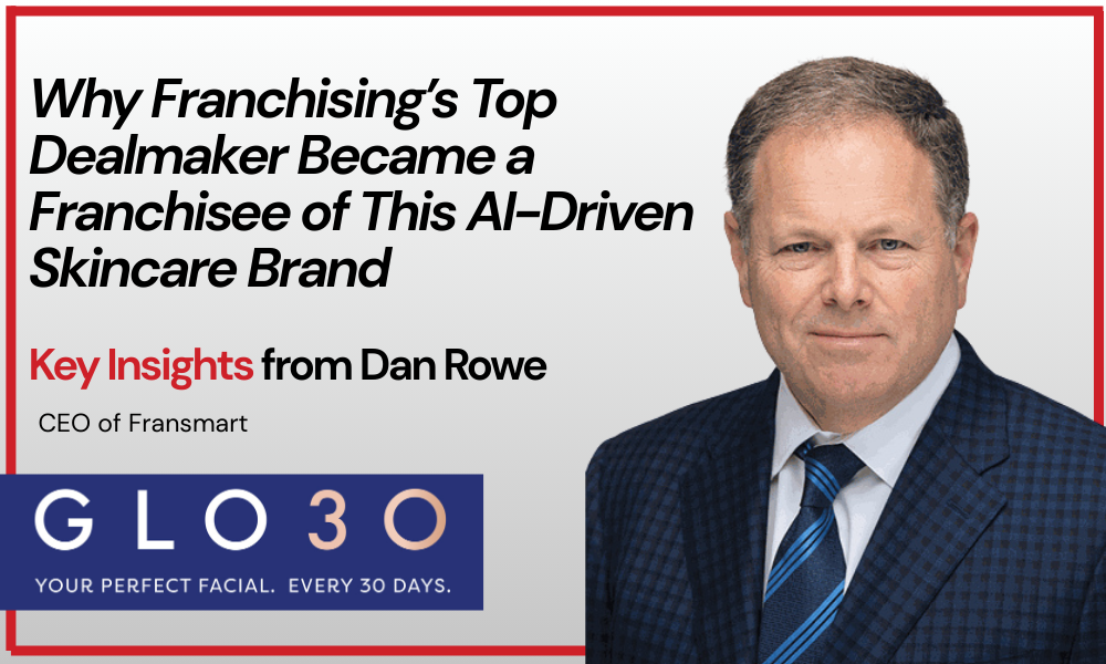 Why Franchising’s Top Dealmaker Became a Franchisee of This AI-Driven Skincare Brand