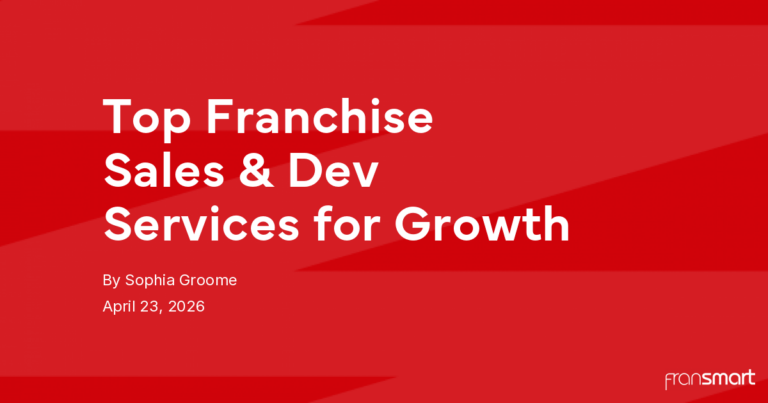 Top Franchise Sales & Dev Services for Growth