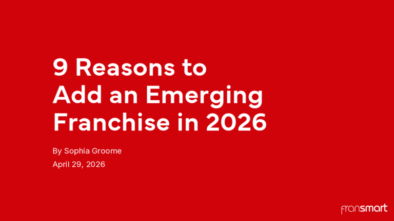 9 Reasons to Add an Emerging Franchise in 2026