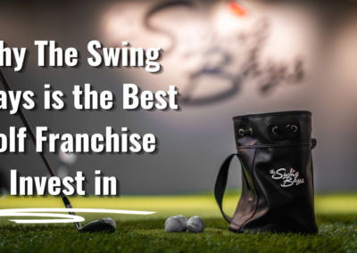 The Best Golf Franchise to Invest In: How The Swing Bays Compares to Topgolf, X-Golf, Five Iron Golf, and Back Nine
