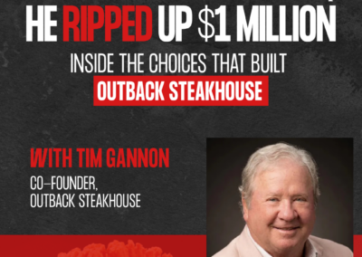Tim Gannon: The $37 Bet That Built Outback Steakhouse’s $1.4 Billion Onion