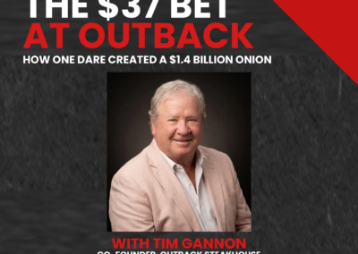 Tim Gannon: The $37 Bet That Built Outback Steakhouse’s $1.4 Billion Onion